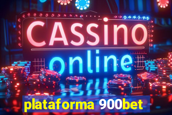 plataforma 900bet