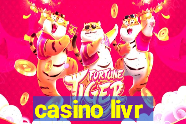 casino livr