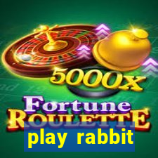 play rabbit