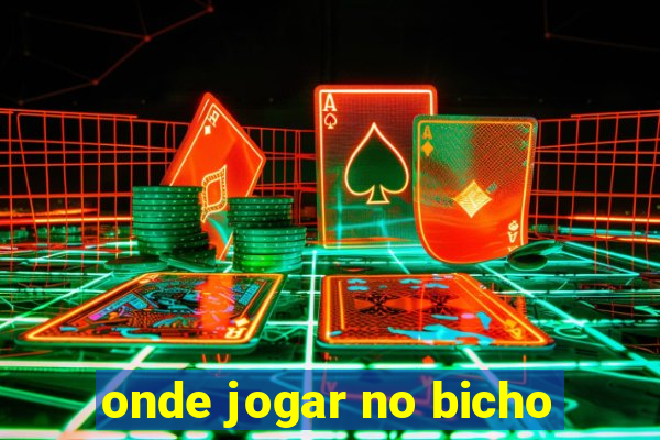 onde jogar no bicho