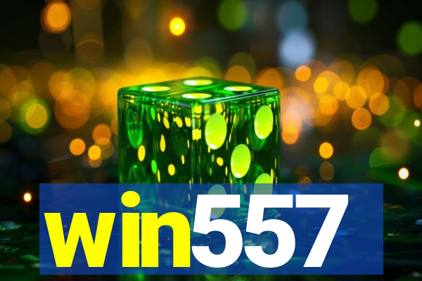 win557