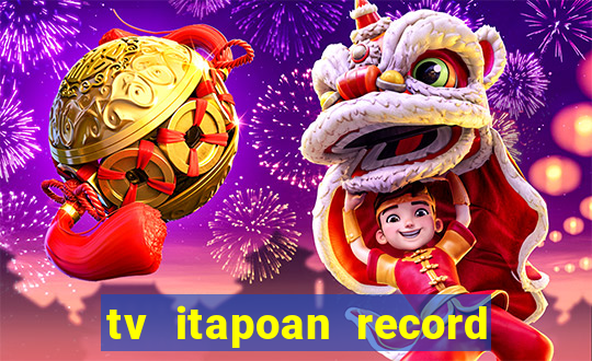 tv itapoan record bahia ao vivo online