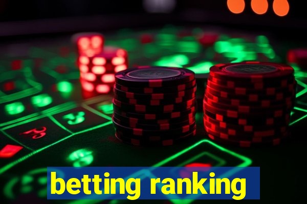 betting ranking