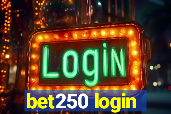 bet250 login