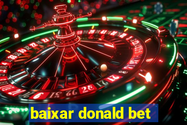 baixar donald bet