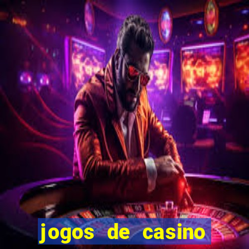 jogos de casino para ganhar dinheiro pix