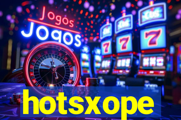 hotsxope