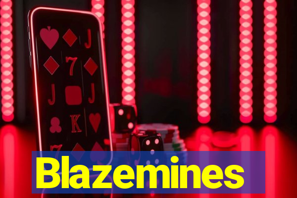 Blazemines