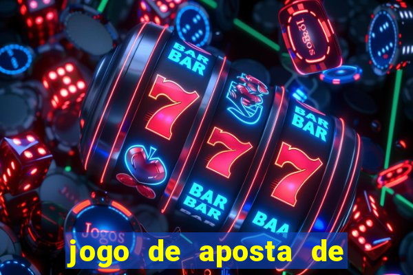 jogo de aposta de ganhar dinheiro