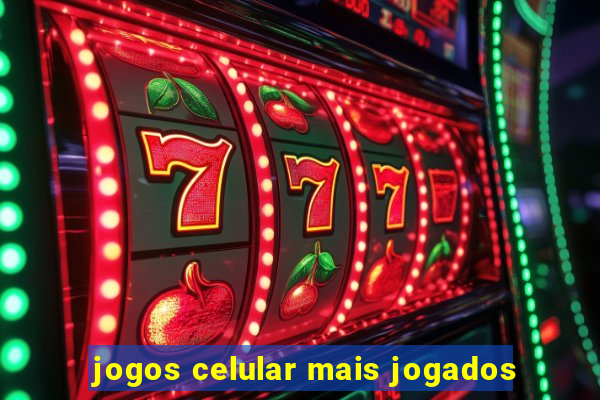 jogos celular mais jogados