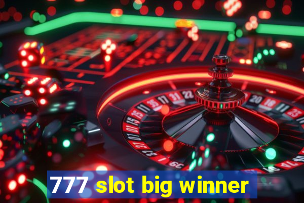 777 slot big winner