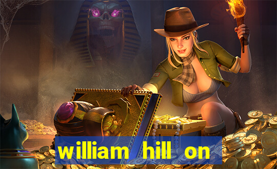 william hill on line betting