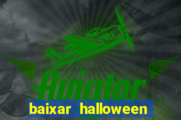 baixar halloween slot 30 linhas