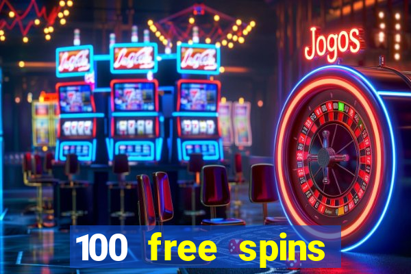 100 free spins resorts casino