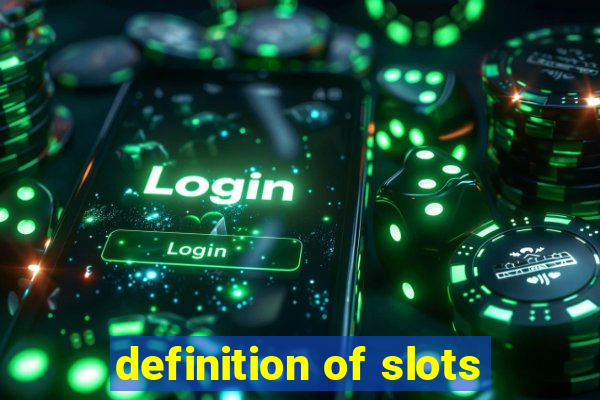 definition of slots