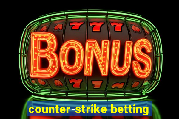 counter-strike betting