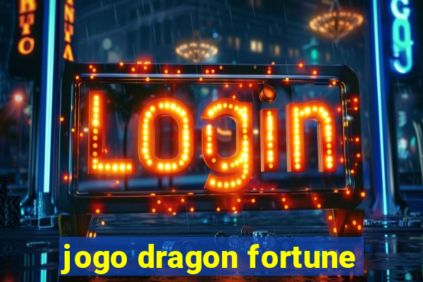 jogo dragon fortune