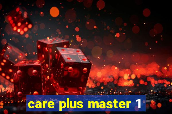 care plus master 1