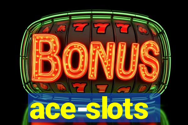 ace-slots