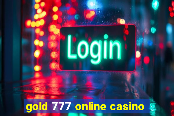 gold 777 online casino