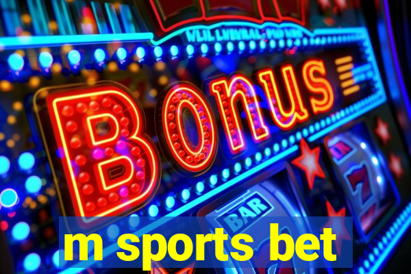 m sports bet