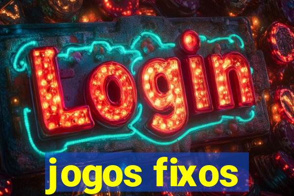 jogos fixos