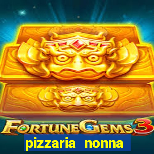 pizzaria nonna cruzeiro sp