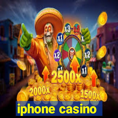 iphone casino