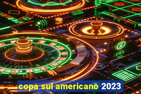 copa sul americano 2023