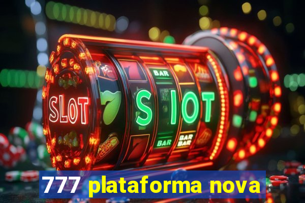 777 plataforma nova