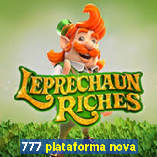 777 plataforma nova