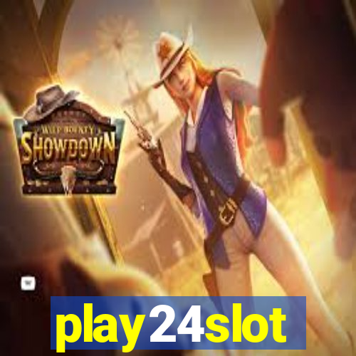 play24slot