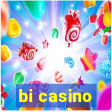 bi casino