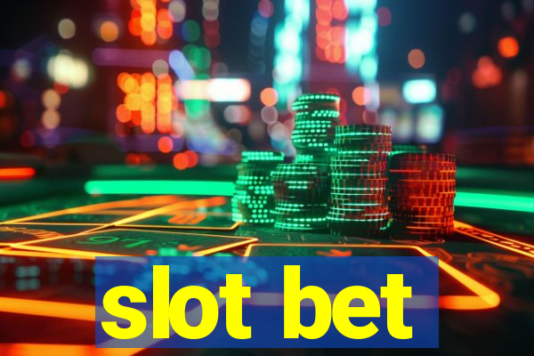 slot bet