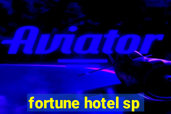 fortune hotel sp