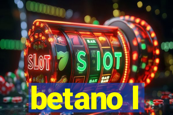 betano l