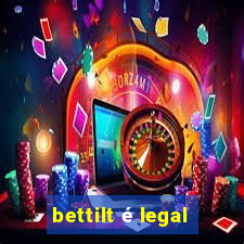 bettilt é legal