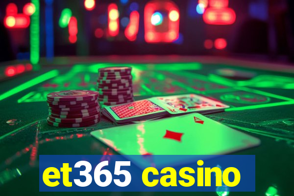 et365 casino