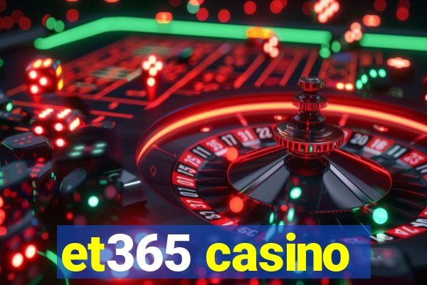 et365 casino