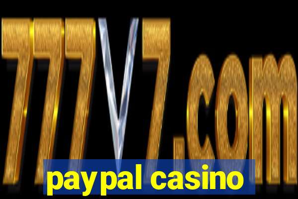 paypal casino