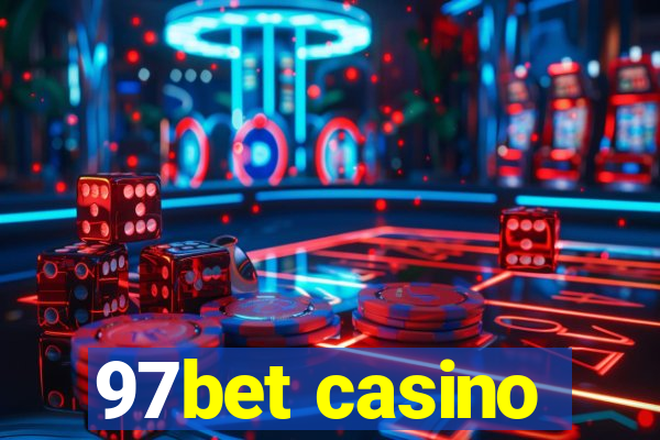 97bet casino