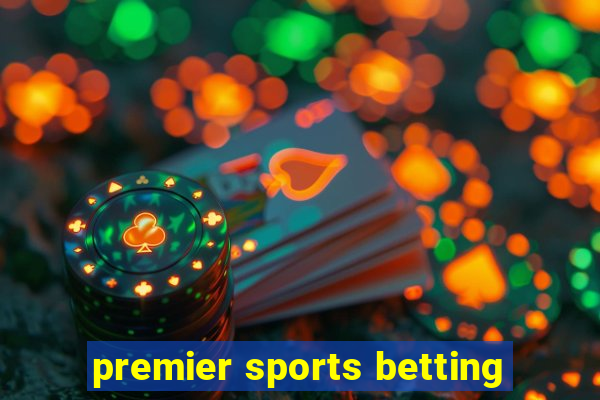 premier sports betting