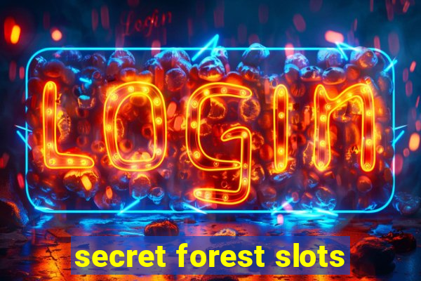 secret forest slots