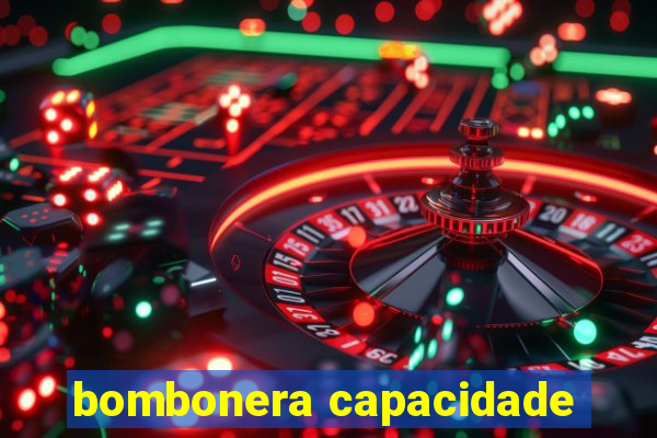 bombonera capacidade