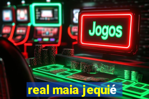 real maia jequié