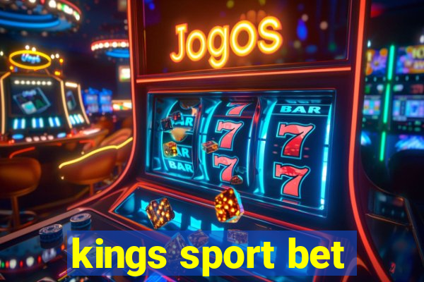 kings sport bet