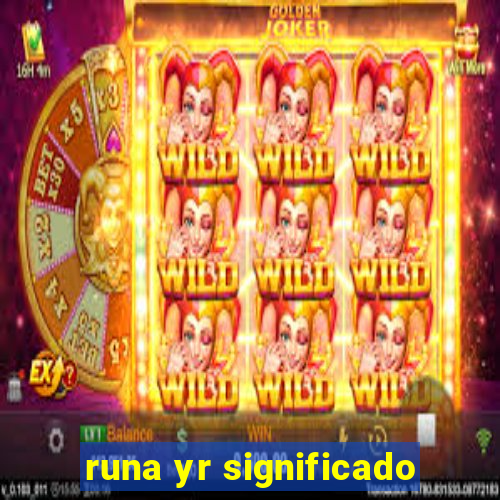 runa yr significado