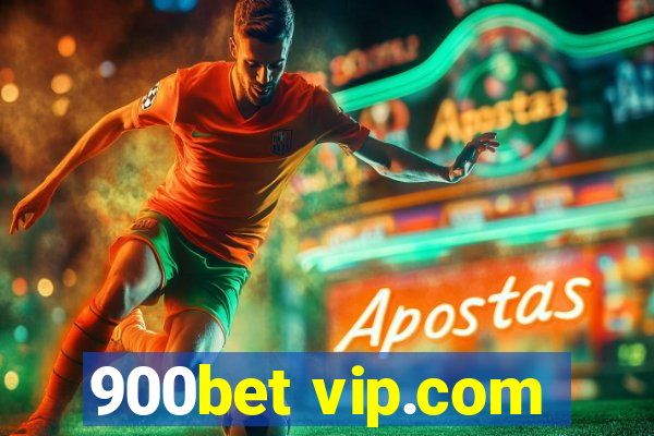 900bet vip.com