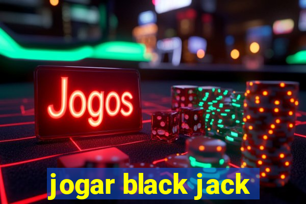 jogar black jack