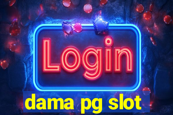 dama pg slot